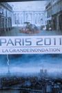 Paris 2011: La grande inondation