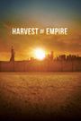 Harvest of Empire