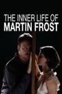 The Inner Life of Martin Frost