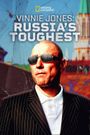 Vinnie Jones: Russia's Toughest