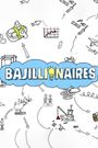 Bajillionaires