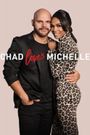 Chad Loves Michelle