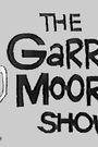 The Garry Moore Show