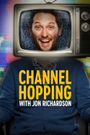 Channel Hopping with Jon Richardson