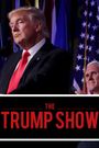 The Trump Show