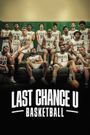 Last Chance U: Basketball