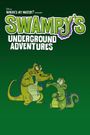 Swampy's Underground Adventures