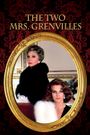 The Two Mrs. Grenvilles