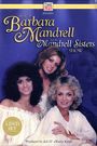 Barbara Mandrell and the Mandrell Sisters