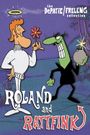 Roland and Rattfink