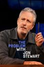 The Problem with Jon Stewart