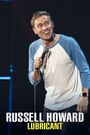 Russell Howard: Lubricant