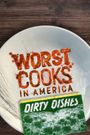 Worst Cooks in America: Dirty Dishes