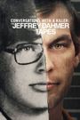 Conversations with a Killer: The Jeffrey Dahmer Tapes