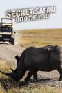 Secret Safari: Into the Wild