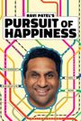 Ravi Patel's Pursuit of Happiness