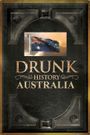 Drunk History: Australia