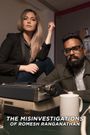 The Misinvestigations of Romesh Ranganathan