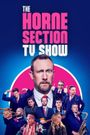 The Horne Section TV Show