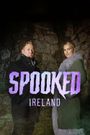 Spooked: Ireland