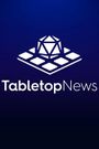 Tabletop News