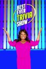 Best Ever Trivia Show