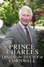 Prince Charles: Inside the Duchy of Cornwall