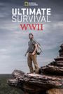 Ultimate Survival WWII