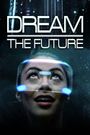 Dream the Future