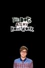 The Dog Ate My Homework