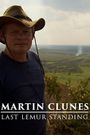 Martin Clunes: Last Lemur Standing