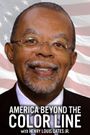 America Beyond the Color Line with Henry Louis Gates Jr.