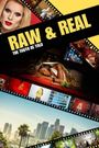 Raw & Real: The Truth Be Told