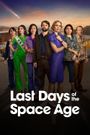 Last Days of the Space Age