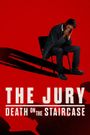 The Jury: Death on the Staircase