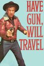 Have Gun - Will Travel