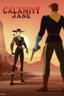 The Legend of Calamity Jane