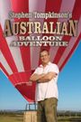 Stephen Tompkinson's Australian Balloon Adventure