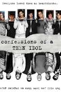 Confessions of a Teen Idol