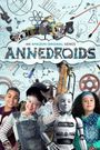 Annedroids