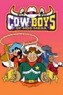 Wild West C.O.W.-Boys of Moo Mesa