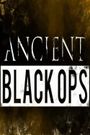 Ancient Black Ops