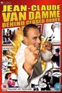 Jean Claude Van Damme: Behind Closed Doors