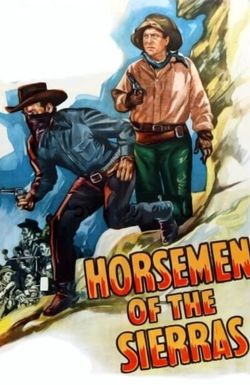 Horsemen of the Sierras