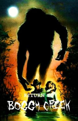 Return to Boggy Creek