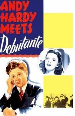 Andy Hardy Meets Debutante