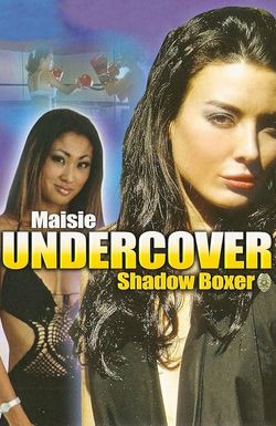 Maisie Undercover: Shadow Boxer