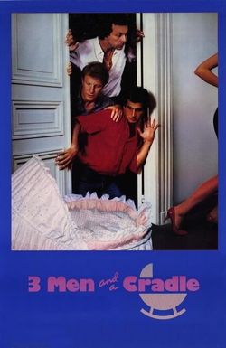 Three Men and a Cradle