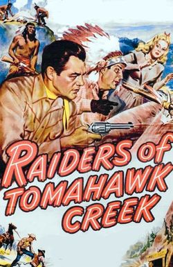 Raiders of Tomahawk Creek