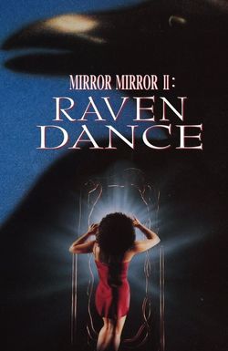 Mirror Mirror 2: Raven Dance